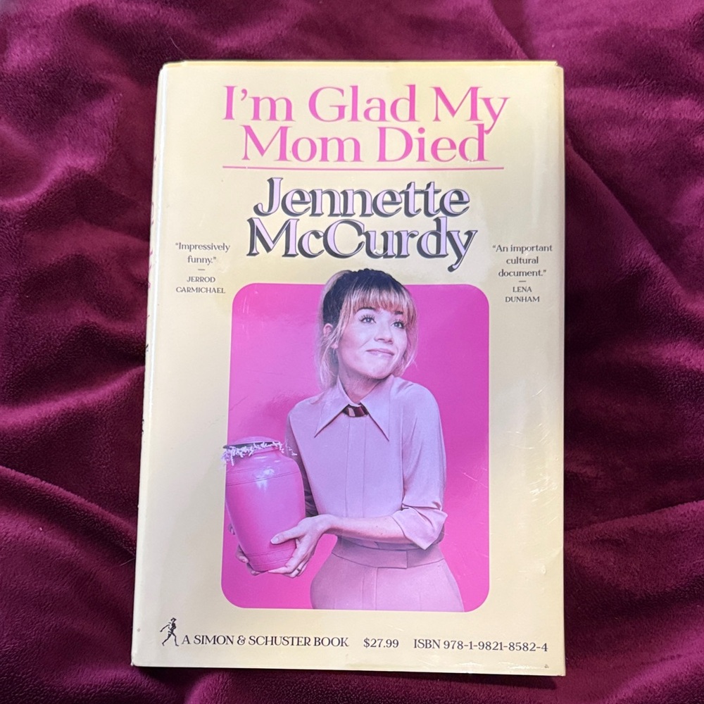 Jennette McCurdy I’m Glad My Mom Died Book Hardcover 3 / $30